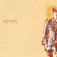 Jason Harwell : Alive in the Fall