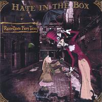 HATE IN THE BOX: Razorblade Fairytales