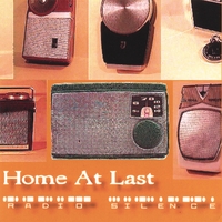 Home At Last : Radio Silence