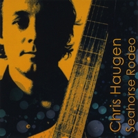 Chris Haugen : Seahorse Rodeo