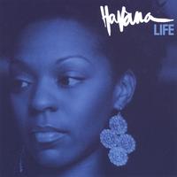 Havana : Life: Living in Fearless Emotion