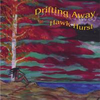 HAWK HURST: Drifting Away: A Musical Celebration of Diversity