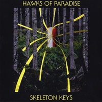 Hawks of Paradise : Skeleton Keys