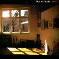 Paul Hayward : Shine