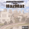 HAZMAT: Cream Factory Presents HazMat
