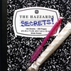 THE HAZZARDS: Secrets