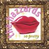 THE HAZZARDS: So Pretty