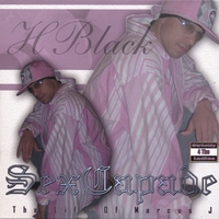 H BLACK : SEXCAPADE
