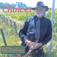 HC DERKSEN: Choices