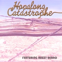 Hopalong Catastrophe Featuring Buzzy Beano : Hopalong Catastrophe