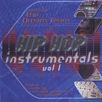 Hotday& The Dreamteam : Hip Hop Instrumentals Vol 1