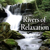 Natural White Noise - Music for Meditation, Healing, Yoga, Massage and Sleep : Rivers of Relaxation - Soothing Nature Sounds for Relaxing, Spa, Sleep