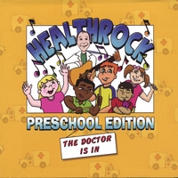 Mache Seibel, MD : HealthRock® : Preschool Edition