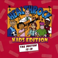 MACHE SEIBEL, MD: HealthRock® Kid’s Edition