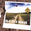 HEALY & ORR: Old Dirt Roads