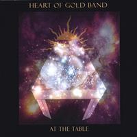 Heart of Gold Band : At the Table