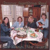 Tennessee HeartStrings Band : New Strings, New Hearts