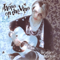 Heather Bristow : Hope on the Vine