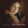HEATHER BURNS: Road Back Home