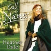 HEATHER DALE: Call The Names
