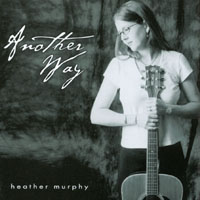 Heather Murphy : Another Way