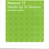 HEAVEN 17: Hands up to Heaven DJ Mixes