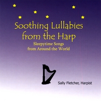 Sally Fletcher : Soothing Lullabies from the Harp