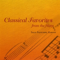 Sally Fletcher : Classical Favorites from the Harp