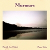 PATRICK LEE HEBERT: Murmurs