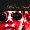 HECATE'S ANGELS: saints and scoundrels