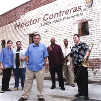 Hector Contreras : Hector Contreras and his Latin Jazz Ensemble