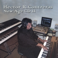 Hector R Contreras : Hector R Contreras New Age II