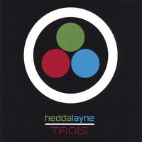 Hedda Layne : Trois