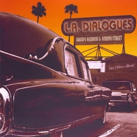 Randy Heddon/Jimmy Street : L.A. Dialogues