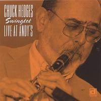 Chuck Hedges : Chuck Hedges-Swingtet Live At Andy's