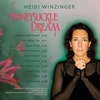 Heidi Winzinger: Honeysuckle Dream