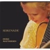 Heike Matthiesen: Serenade