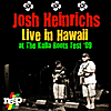 Josh Heinrichs: Live in Hawaii