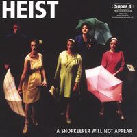 Heist : A Shopkeeper Will Not Appear