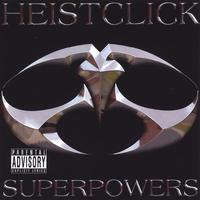 HEISTCLICK: Superpowers