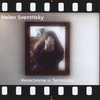 HELEN SVENTITSKY: Monochrome In Technicolor