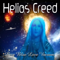 Helios Creed : Deep Blue Love Vacuum (2LP)