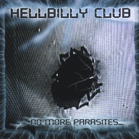 HELLBILLY CLUB: No More Parasites