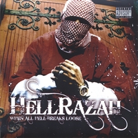 Hell Razah : When All Hell Breaks Loose