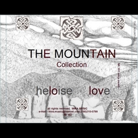 Heloise Love : The Mountain Collection