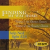 Help Ned Fight ALS: Finding My Way Home Volume 1 & 2