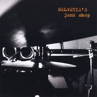Helvetia : Helvetia's Junk Shop