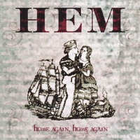 HEM : Home Again, Home Again