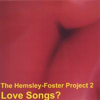 Hemsley - Foster Project : Love Songs