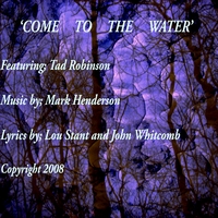 Mark Henderson : Come To The Water